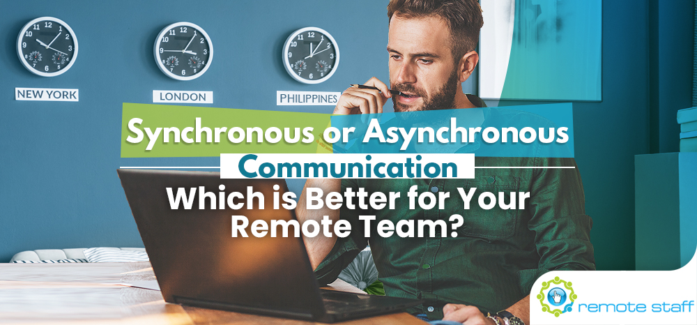 Synchronous or Asynchronous Communication- Which is Better for Your Remote Team_