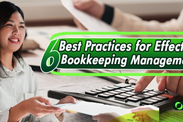 Outsourcing Bookkeeping and the 6 Best Practices You Should Know