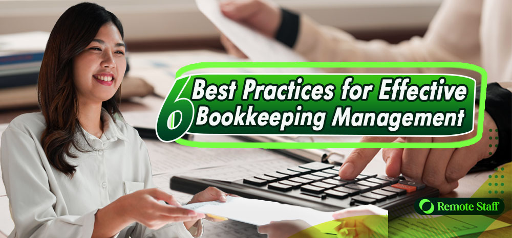 Outsourcing Bookkeeping and the 6 Best Practices You Should Know